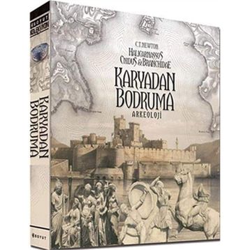 KAYRA'DAN BODRUM'A - C. T. NEWTON
