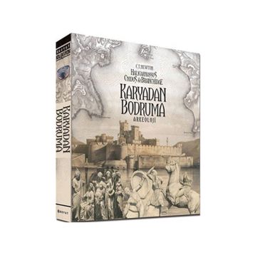 KAYRA'DAN BODRUM'A - C. T. NEWTON