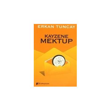 KAYZENE MEKTUP - ERKAN TUNCAY
