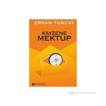 KAYZENE MEKTUP - ERKAN TUNCAY