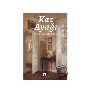 Kaz Ayağı - Nihan Feyza Lezgioğlu