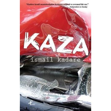 Kaza - İsmail Kadare