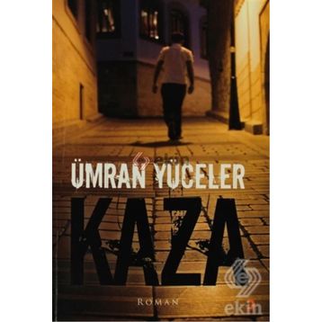 Kaza - İsmail Kadare