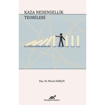 Kaza Nedensellik Teorileri - Murat Darçın