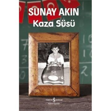 KAZA SÜSÜ - SUNAY AKIN