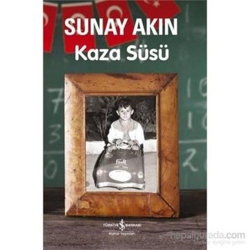 KAZA SÜSÜ - SUNAY AKIN