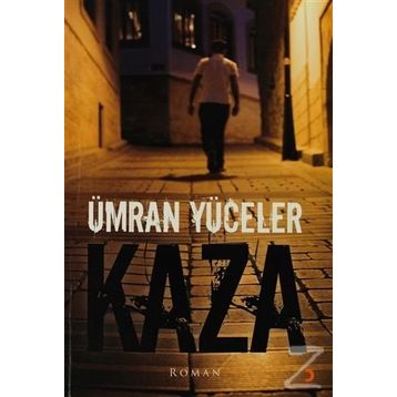 Kaza - Ümran Yüceler