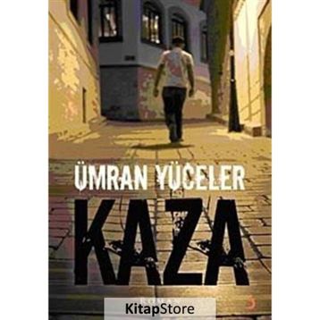 Kaza - Ümran Yüceler