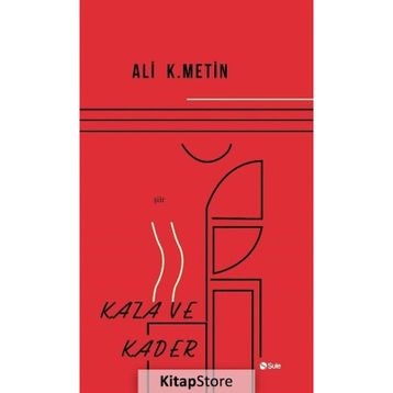 Kaza ve Kader - Ali K. Metin