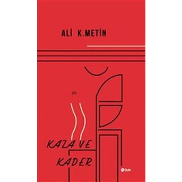 Kaza ve Kader - Ali K. Metin