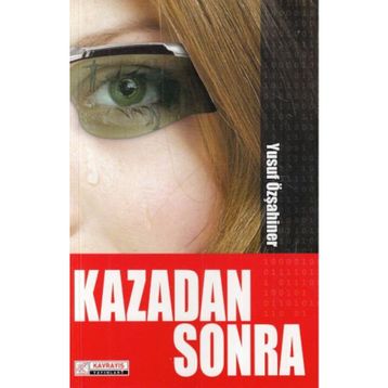 Kazadan Sonra - Yusuf Özşahiner
