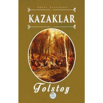 Kazaklar - lev nikolayevich tolstoy