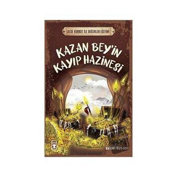 Kazan Bey'in Kayıp Hazinesi - Ufuk Tufan