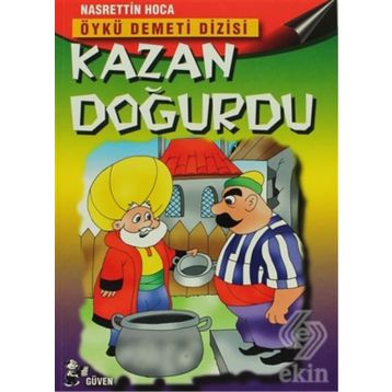 KAZAN DOĞURDU - NASREDDIN HOCA