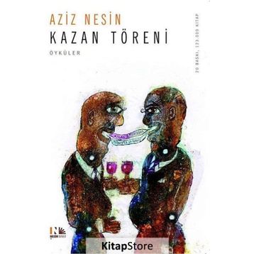 KAZAN TÖRENİ - AZIZ NESIN
