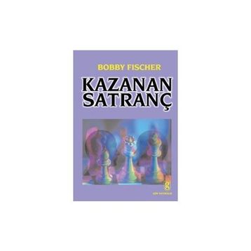 KAZANAN SATRANÇ - BOBBY FISCHER
