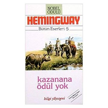 Kazanana Ödül Yok - Ernest Hemingway