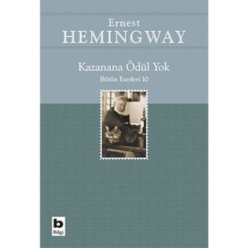 Kazanana Ödül Yok - Ernest Hemingway