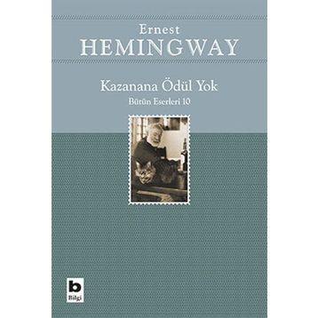 Kazanana Ödül Yok - Ernest Hemingway