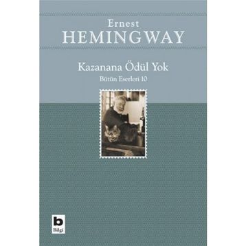 Kazanana Ödül Yok - Ernest Hemingway