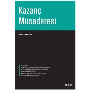 Kazanç Müsaderesi - Buğra Han Aslan
