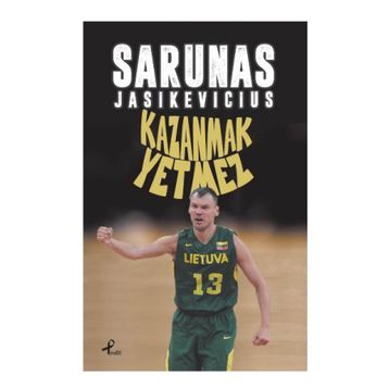 Kazanmak Yetmez - Sarunas Jasikevicius