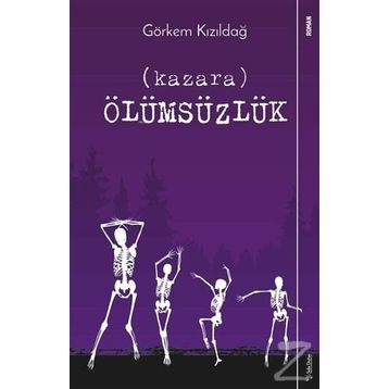 Kazara Ölümsüzlük - Görkem Kızıldağ