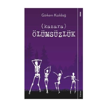 Kazara Ölümsüzlük - Görkem Kızıldağ