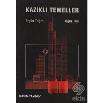 KAZIKLI TEMELLER - ALTAY A. BIRAND