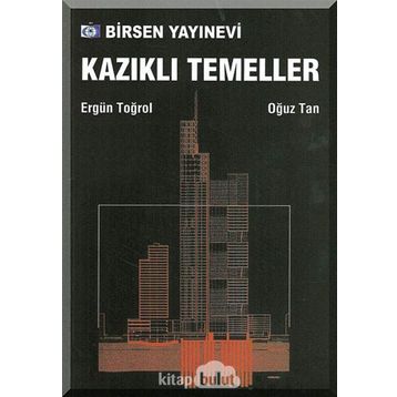 KAZIKLI TEMELLER - ALTAY A. BIRAND