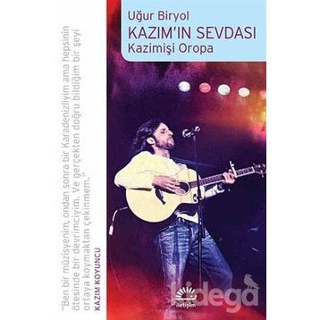 Kazımın Sevdası - Uğur Biryol