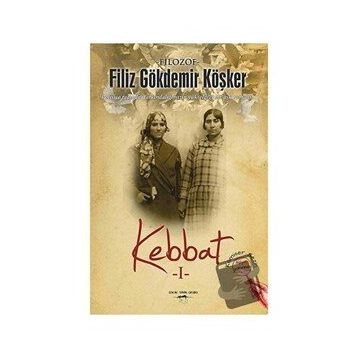 Kebbat 1 / Filiz Gökdemir Köşker
