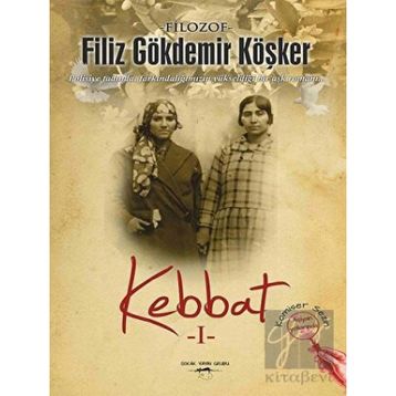 Kebbat 1 / Filiz Gökdemir Köşker