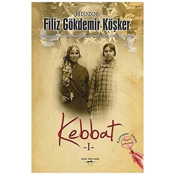 Kebbat 1 / Filiz Gökdemir Köşker