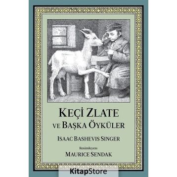Keçi Zlate ve Başka Öyküler - Isaac Bashevıs Sınger