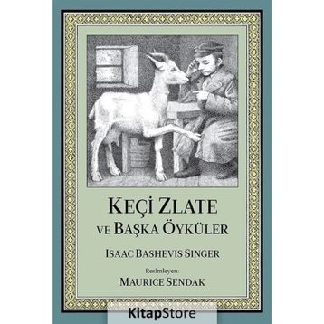 Keçi Zlate ve Başka Öyküler - Isaac Bashevıs Sınger