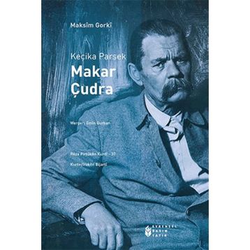 Keçika Parsek Makar Çudra - Maxim Gorky