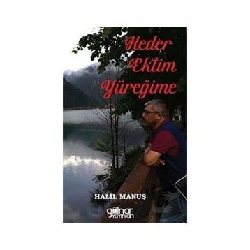 Keder Ektim Yüreğime - Halil Manuş