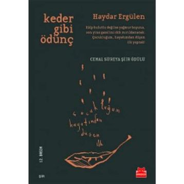 Keder Gibi Ödünç - Haydar Ergülen