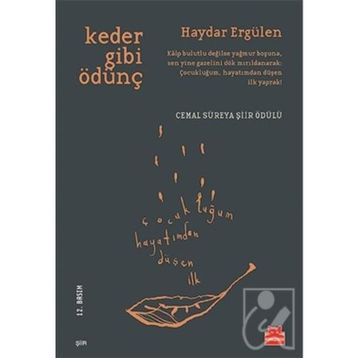Keder Gibi Ödünç - Haydar Ergülen