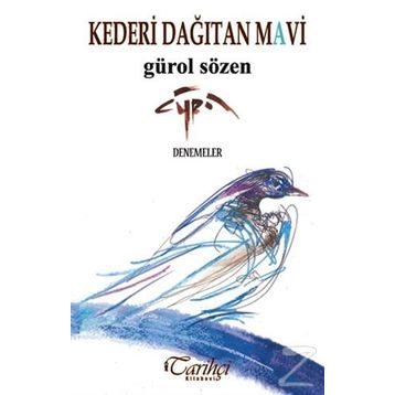 Kederi Dağıtan Mavi - Gürol Sözen