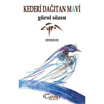 Kederi Dağıtan Mavi - Gürol Sözen