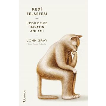 Kedi Felsefesi - John Gray