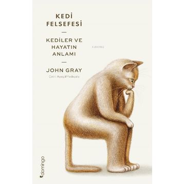 Kedi Felsefesi - John Gray