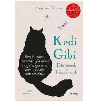 Kedi Gibi Düşünmek Ve Davranmak - 2 - Stephane Garnier