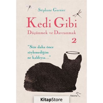 Kedi Gibi Düşünmek Ve Davranmak - 2 - Stephane Garnier