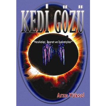 KEDI GÖZÜ - ARZU YÜKSEL