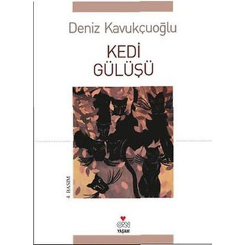 KEDI GÜLÜŞÜ - DENIZ KAVUKÇUOĞLU