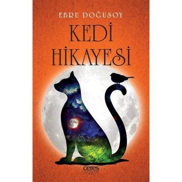 Kedi Hikayesi - Ebru Doğusoy