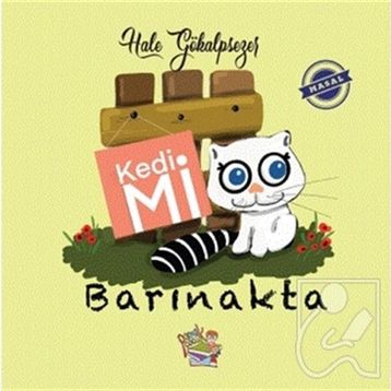 Kedi Mi Barınakta - Hale Gökalpsezer